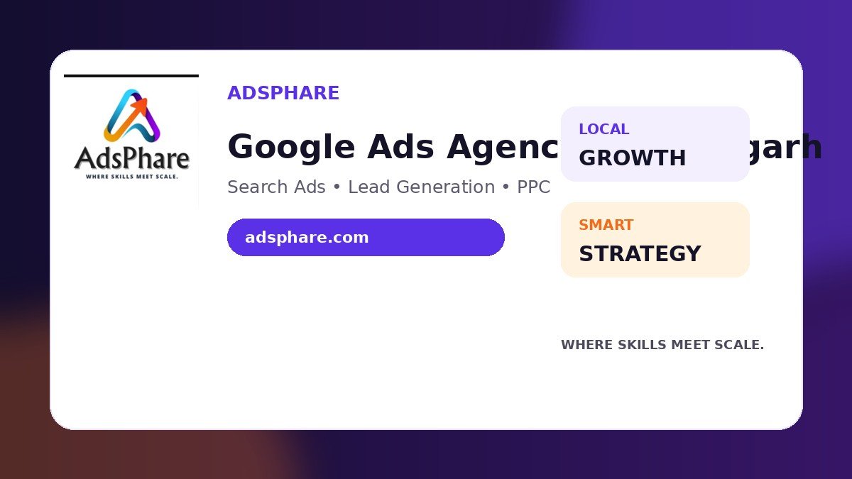 Google Ads Agency in Azamgarh: A Beginner-Friendly Guide to Lead Generation